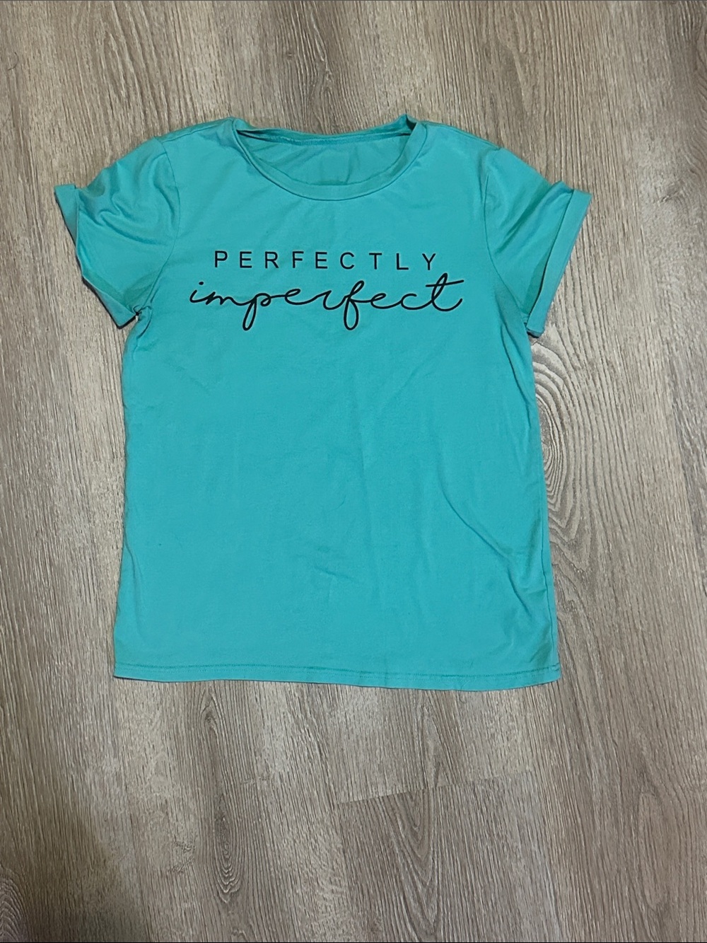 SHEIN Turquoise "Perfectly Imperfect" Short Sleeve Tee